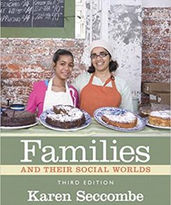 (eBook PDF) Families and Their Social Worlds 3rd Edition by Karen T. Seccombe