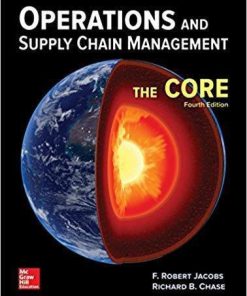 Operations and Supply Chain Management: The Core 4th Edition (eBook PDF)