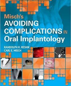 Misch's Avoiding Complications in Oral Implantology 1st Edition (eBook PDF)