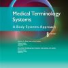 Medical Terminology Systems A Body Systems Approach 8th Edition (eBook PDF)