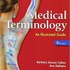 Medical Terminology: An Illustrated Guide 8th Edition (eBook PDF)