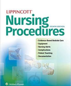 Lippincott Nursing Procedures 8th Edition (eBook PDF)