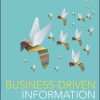 (eBook PDF) Business Driven Information Systems 3e by Kathy Lynch
