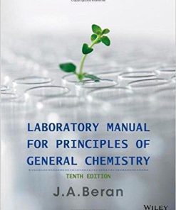 Laboratory Manual for Principles of General Chemistry 10th Edition (eBook PDF)