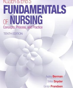 Kozier & Erb's Fundamentals of Nursing 10th Edition (eBook PDF)