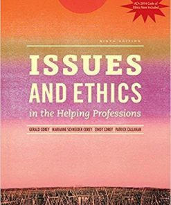 Issues and Ethics in the Helping Professions, Updated with 2014 ACA Codes 9th Edition (eBook PDF)