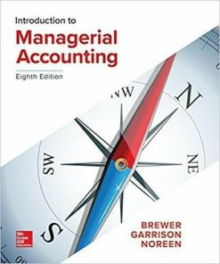 Introduction to Managerial Accounting 8th Edition (eBook PDF)