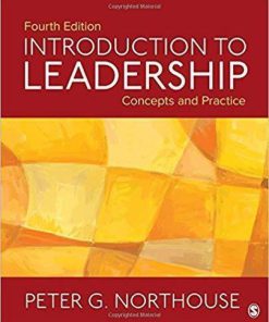 Introduction to Leadership: Concepts and Practice 4th Edition (eBook PDF)