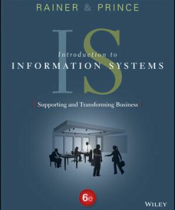 Introduction to Information Systems Supporting and Transforming Business 6th Edition (eBook PDF)