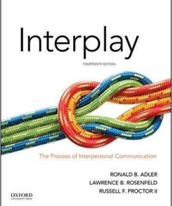 Interplay: The Process of Interpersonal Communication 14th Edition (eBook PDF)