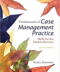 Fundamentals of Case Management Practice: Skills for the Human Services 5th Edition (eBook PDF)