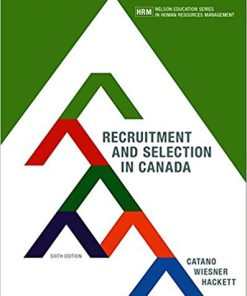 (eBook PDF) Recruitment and Selection in Canada 6th by Victor M Catano