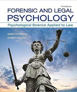Forensic and Legal Psychology: Psychological Science Applied to Law Third Edition (eBook PDF)