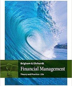 Financial Management: Theory & Practice 15th Edition (eBook PDF)