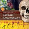 Essentials of Physical Anthropology 10th Edition (eBook PDF)