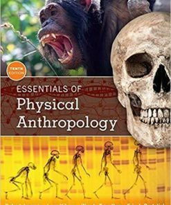 Essentials of Physical Anthropology 10th Edition (eBook PDF)