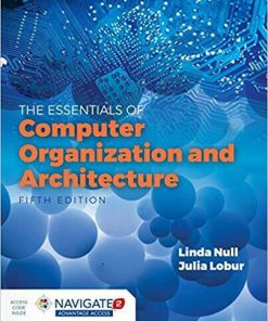 Essentials of Computer Organization and Architecture 5th Edition (eBook PDF)