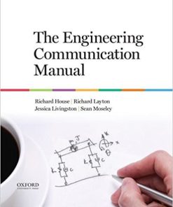 (eBook PDF) The Engineering Communication Manual by Richard House