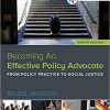 Empowerment Series: Becoming An Effective Policy Advocate 8th Edition (eBook PDF)
