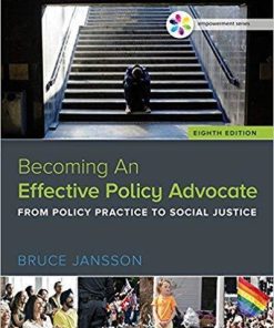 Empowerment Series: Becoming An Effective Policy Advocate 8th Edition (eBook PDF)