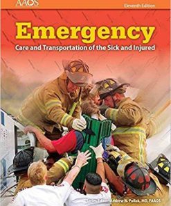 Emergency Care and Transportation of the Sick and Injured 11th Edition (eBook PDF)