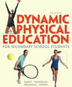 Dynamic Physical Education for Secondary School Students 8th Edition (eBook PDF)