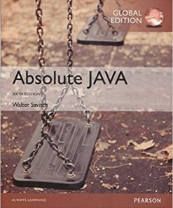 (eBook PDF) Absolute Java, 6th Global Edition by Walter Savitch