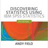 Discovering Statistics Using IBM SPSS Statistics 4th Edition (eBook PDF)