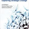 (eBook PDF) Exploring Strategic Change 4th Edition by Julia Balogun