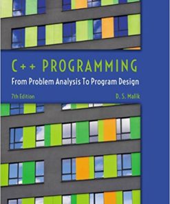 (eBook PDF) C++ Programming: From Problem Analysis to Program Design 7th