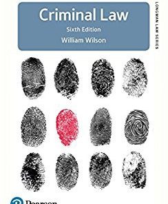 (eBook PDF) Criminal Law (Longman Law Series) 6th by William Wilson