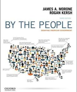 By the People: Debating American Government 3rd Edition (eBook PDF)