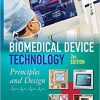 (eBook PDF) Biomedical Device Technology: Principles and Design 2nd Edition