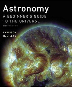 Astronomy: A Beginner's Guide to the Universe 8th Edition (eBook PDF)