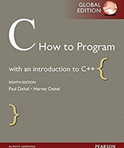 (eBook PDF) C How to Program, Global Edition 8th by Paul Deitel
