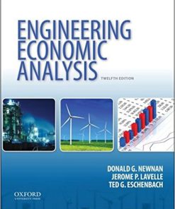 (eBook PDF) Engineering Economic Analysis 12th Edition by Donald G. Newnan
