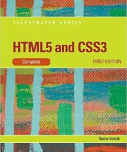 (eBook PDF) HTML5 and CSS3, Illustrated Complete 1st Edition by Sasha Vodnik
