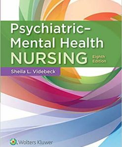 Psychiatric-Mental Health Nursing 8th Edition by Shelia Videbeck (eBook PDF)