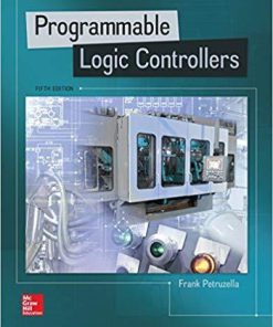 Programmable Logic Controllers 5th Edition by Frank D. Petruzella (eBook PDF)