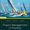 Project Management in Practice 6th Edition by Jack R. Meredith (eBook PDF)