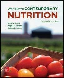 Wardlaw's Contemporary Nutrition 11th Edition by Anne M Smith (eBook PDF)