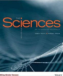The Sciences: An Integrated Approach 8th Edition by James Trefil (eBook PDF)