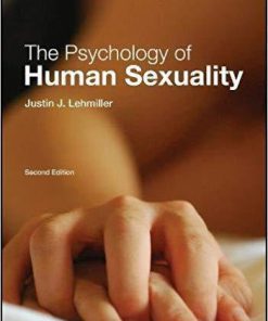 The Psychology of Human Sexuality 2nd Edition by Justin J. Lehmiller (eBook PDF)