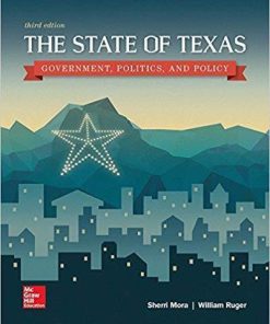 The State of Texas: Government, Politics, and Policy 3rd Edition by Sherri Mora (eBook PDF)