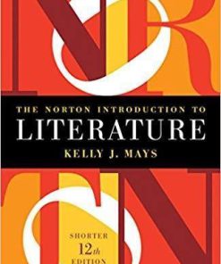 The Norton Introduction to Literature Shorter 12th Edition by Kelly J. Mays (eBook PDF)