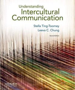 Understanding Intercultural Communication 2nd Edition by Stella Ting-Toomey (eBook PDF)