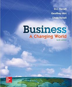 (eBook PDF) Business A Changing World 10th Edition by O.C. Ferrell