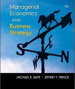 (eBook PDF) Managerial Economics Business Strategy 8th by Michael