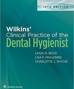 Wilkins' Clinical Practice of the Dental Hygienist 13th Edition (eBook PDF)