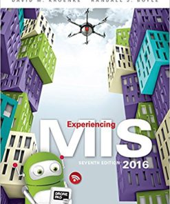 (eBook PDF) Experiencing MIS 7th Edition by David M. Kroenke